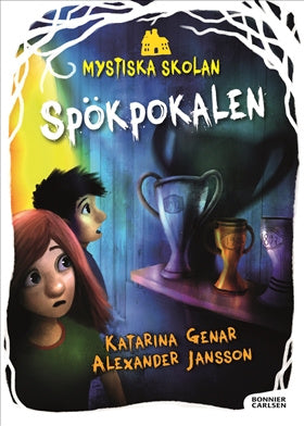 Valokuva kirjasta Katarina Genar Spökpokalen, kuuluu tuoteryhmään Ruots lapset nuoret ja sarjakuvat.