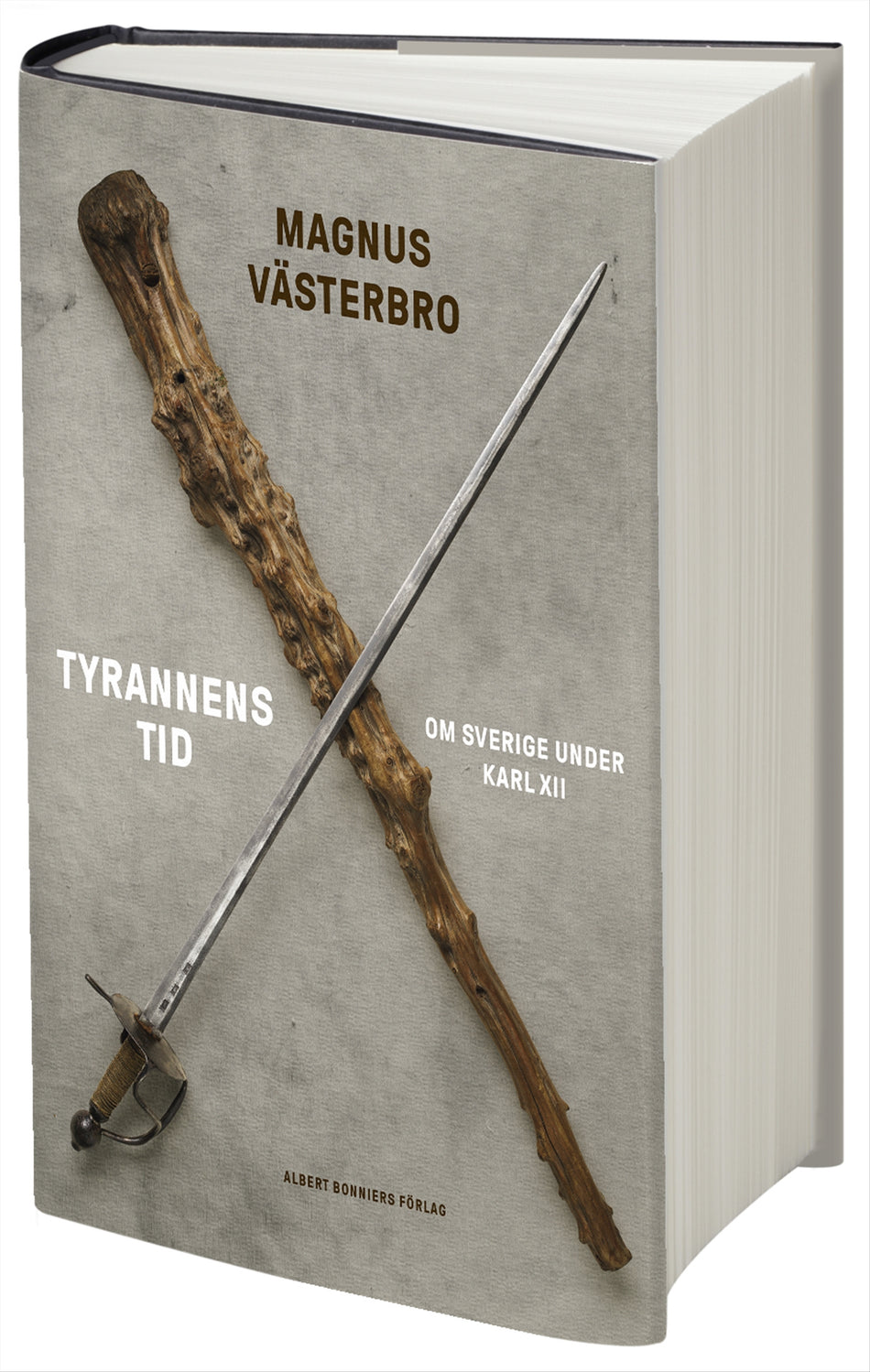 Valokuva kirjasta Magnus Västerbro Tyrannens tid : om Sverige under Karl XII, kuuluu tuoteryhmään Ruots muu tieto.