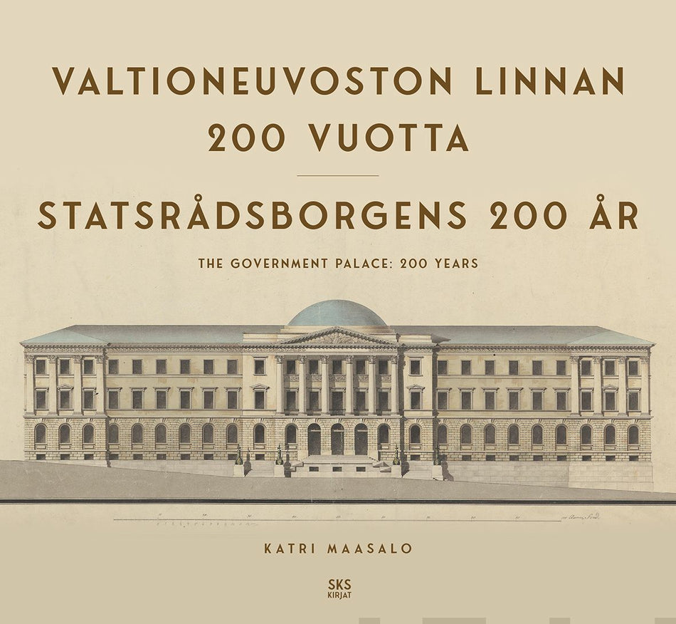 Valokuva kirjasta Katri Maasalo Valtioneuvoston linnan 200 vuotta - Statsrådsborgens 200 år - The Government Palace: 200 years, kuuluu tuoteryhmään Historia.