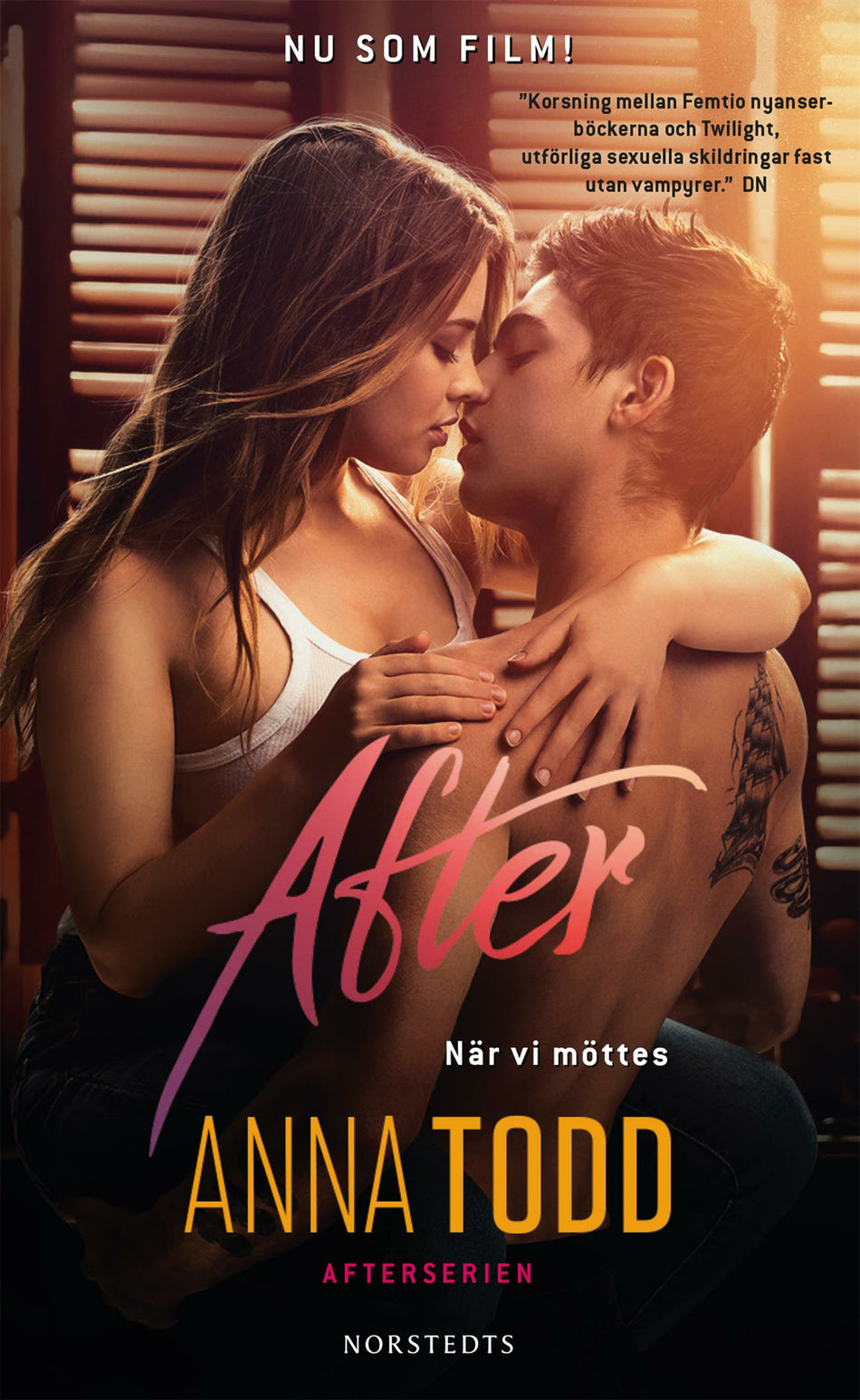 Valokuva kirjasta Anna Todd After. När vi möttes, kuuluu tuoteryhmään Ruots lapset nuoret ja sarjakuvat.