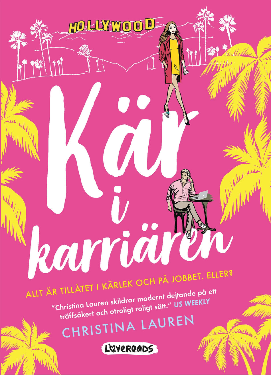 Valokuva kirjasta Christina Lauren Kär i karriären, kuuluu tuoteryhmään Ruots kaunokirjat.