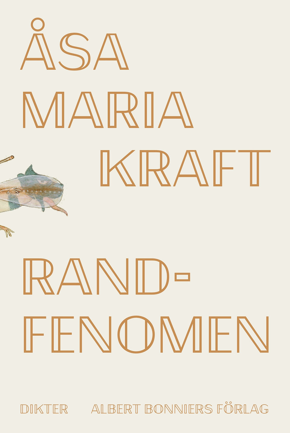 Valokuva kirjasta Åsa Maria Kraft Randfenomen, kuuluu tuoteryhmään Ruots muu tieto.