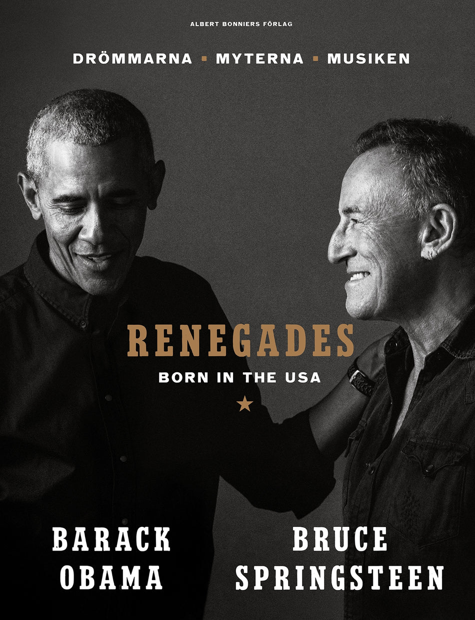 Valokuva kirjasta Barack Obama / Bruce Springsteen Renegades : born in the USA, kuuluu tuoteryhmään Ruots muu tieto.