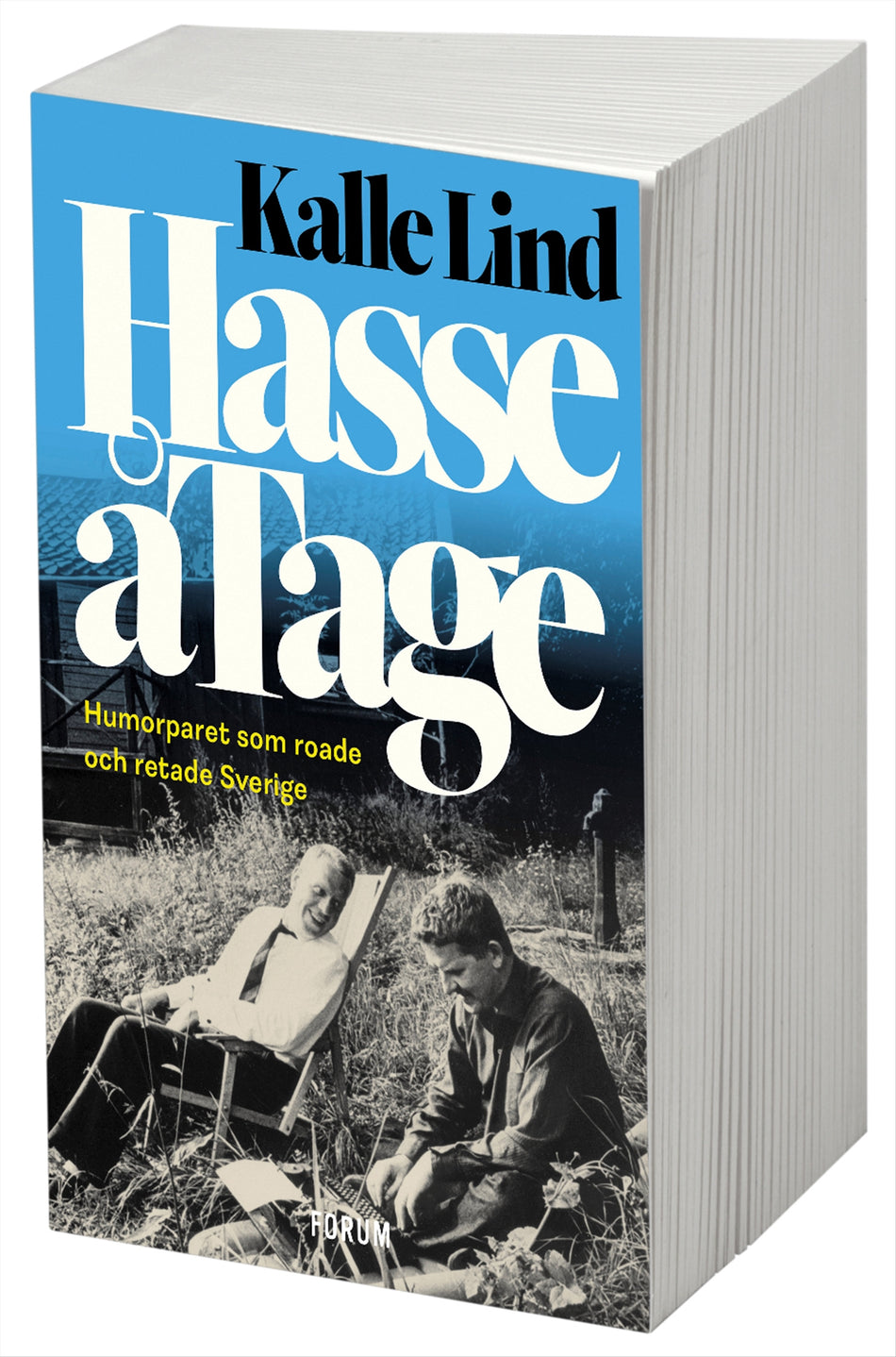 Valokuva kirjasta Kalle Lind HasseåTage : humorparet som roade och retade Sverige, kuuluu tuoteryhmään Ruots muu tieto.