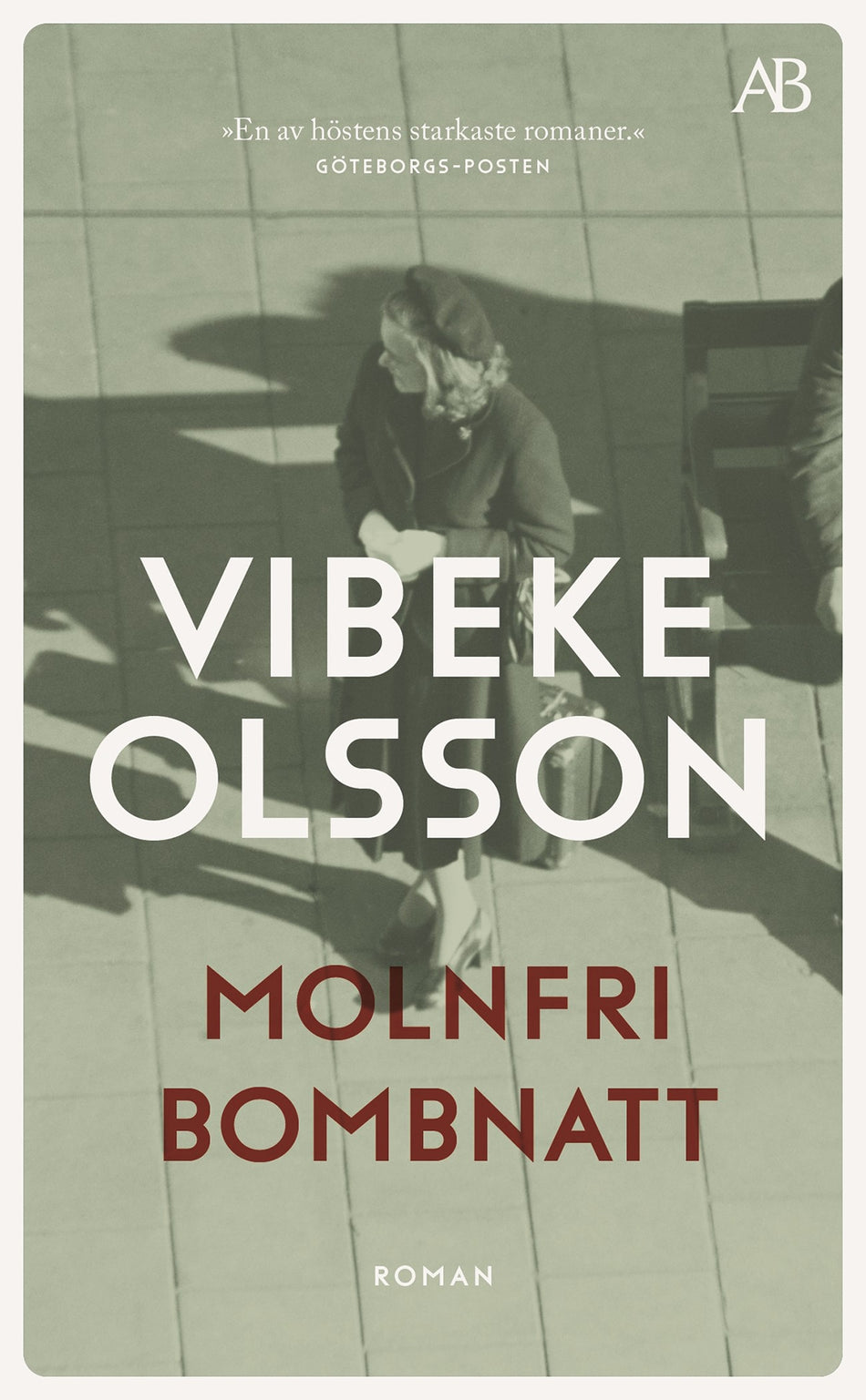 Valokuva kirjasta Vibeke Olsson Molnfri bombnatt, kuuluu tuoteryhmään Ruots kaunokirjat.