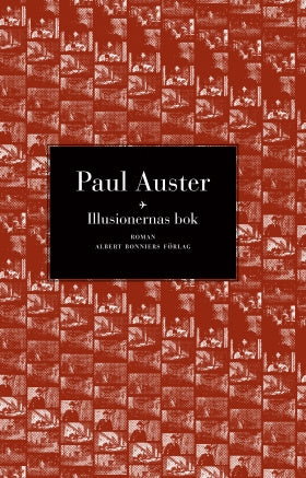 Valokuva kirjasta Paul Auster Illusionernas bok, kuuluu tuoteryhmään Ruots kaunokirjat.