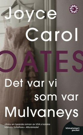Valokuva kirjasta Joyce Carol Oates Det var vi som var Mulvaneys, kuuluu tuoteryhmään Ruots kaunokirjat.