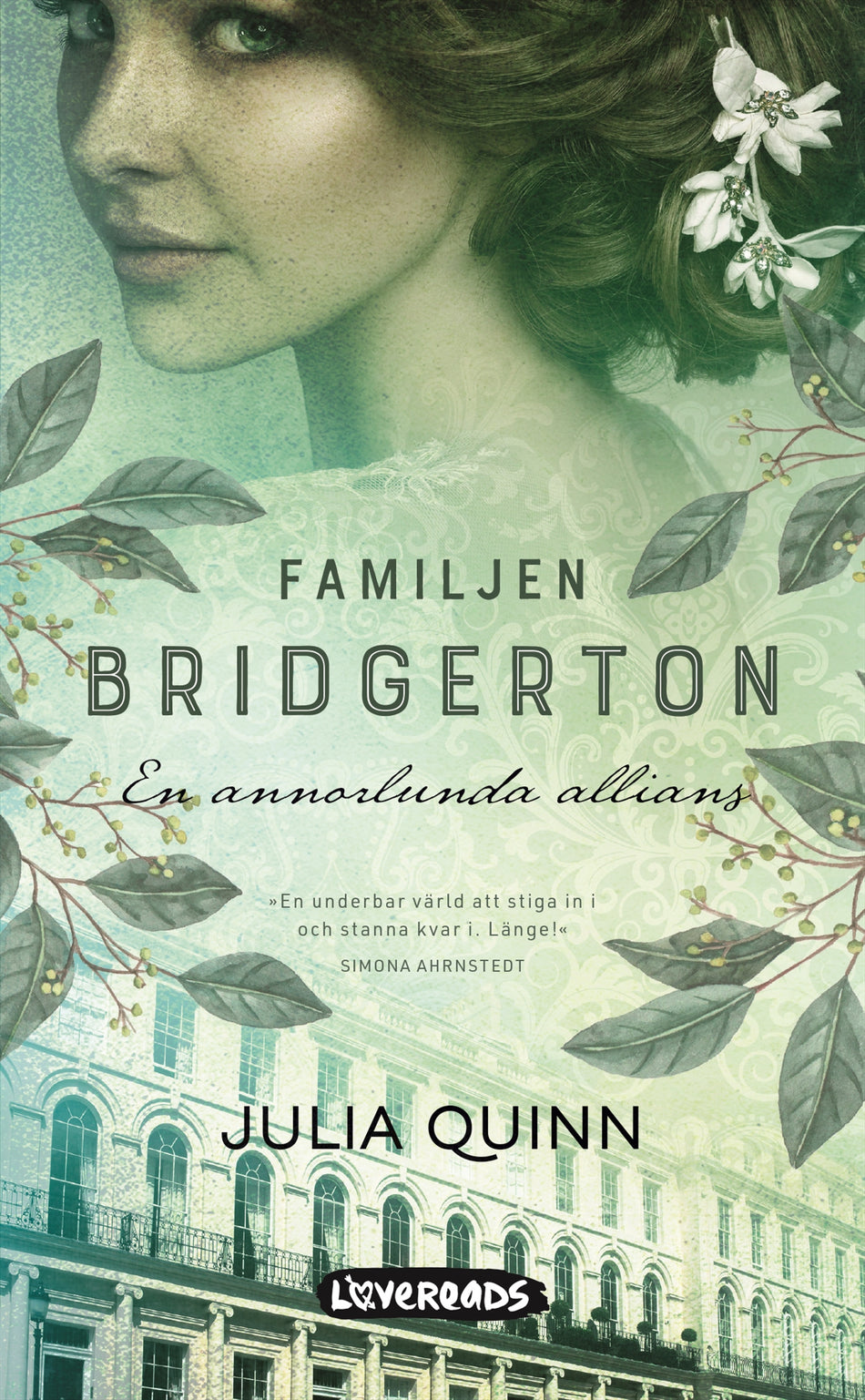 Valokuva kirjasta Julia Quinn En annorlunda allians, kuuluu tuoteryhmään Ruots kaunokirjat.
