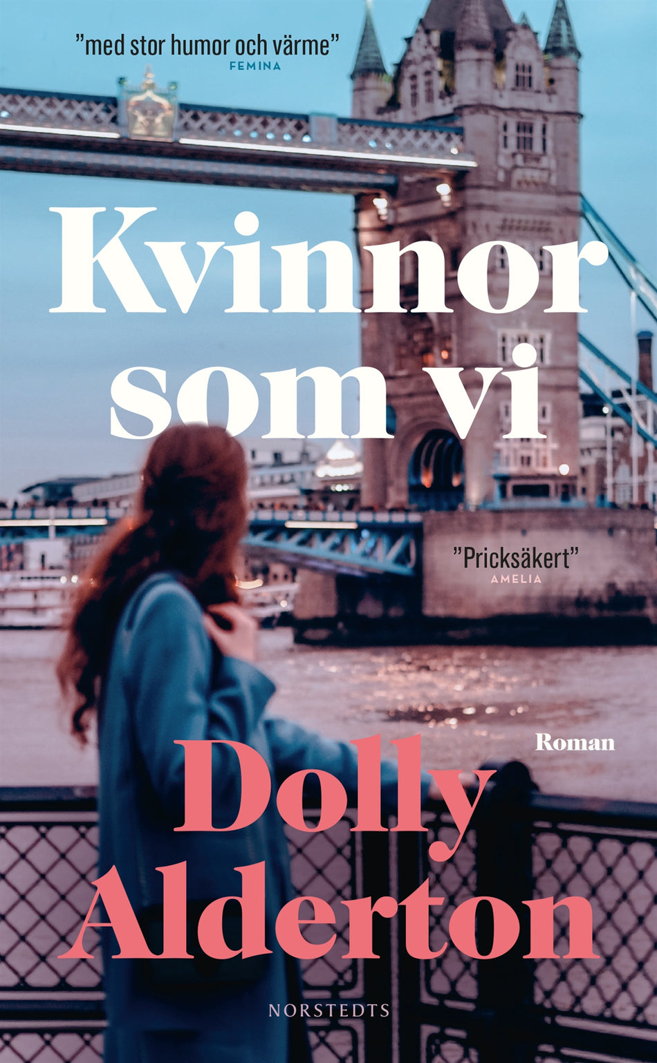 Valokuva kirjasta Dolly Alderton Kvinnor som vi, kuuluu tuoteryhmään Ruotsalaiset pokkarit.
