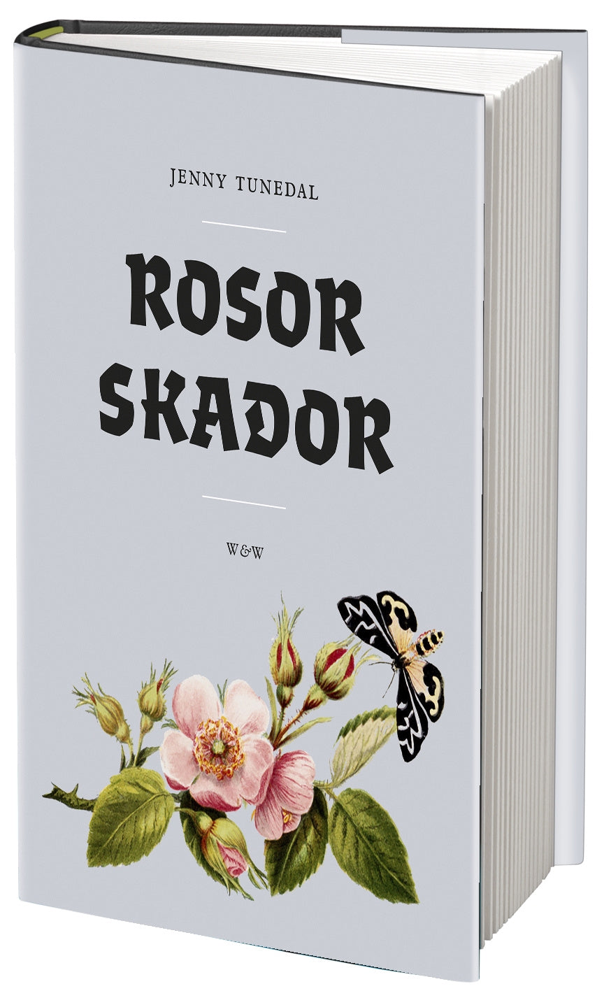 Valokuva kirjasta Jenny Tunedal Rosor skador, kuuluu tuoteryhmään Ruots muu tieto.