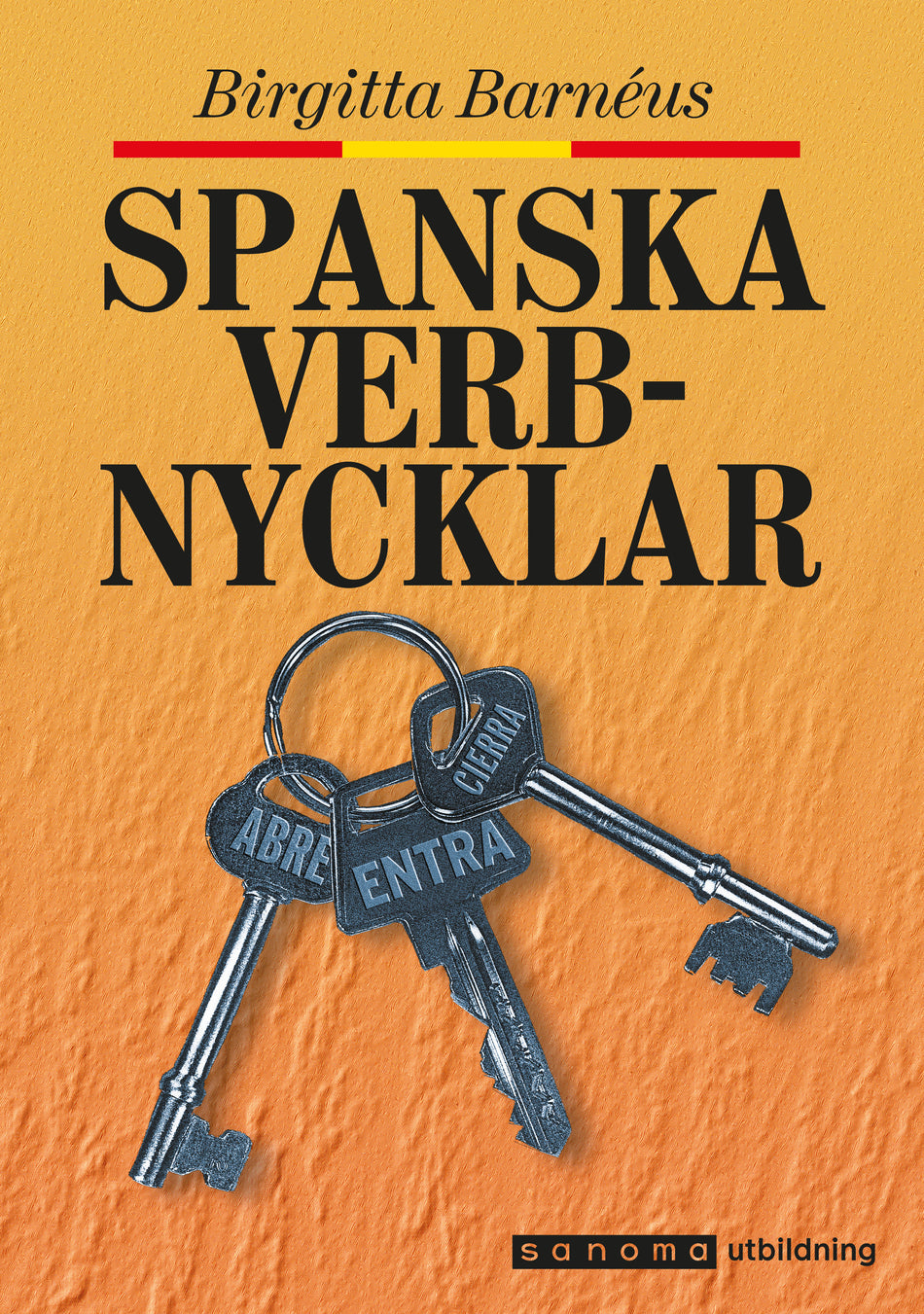 Valokuva kirjasta Birgitta Barnéus Spanska verbnycklar, kuuluu tuoteryhmään Ruots muu tieto.