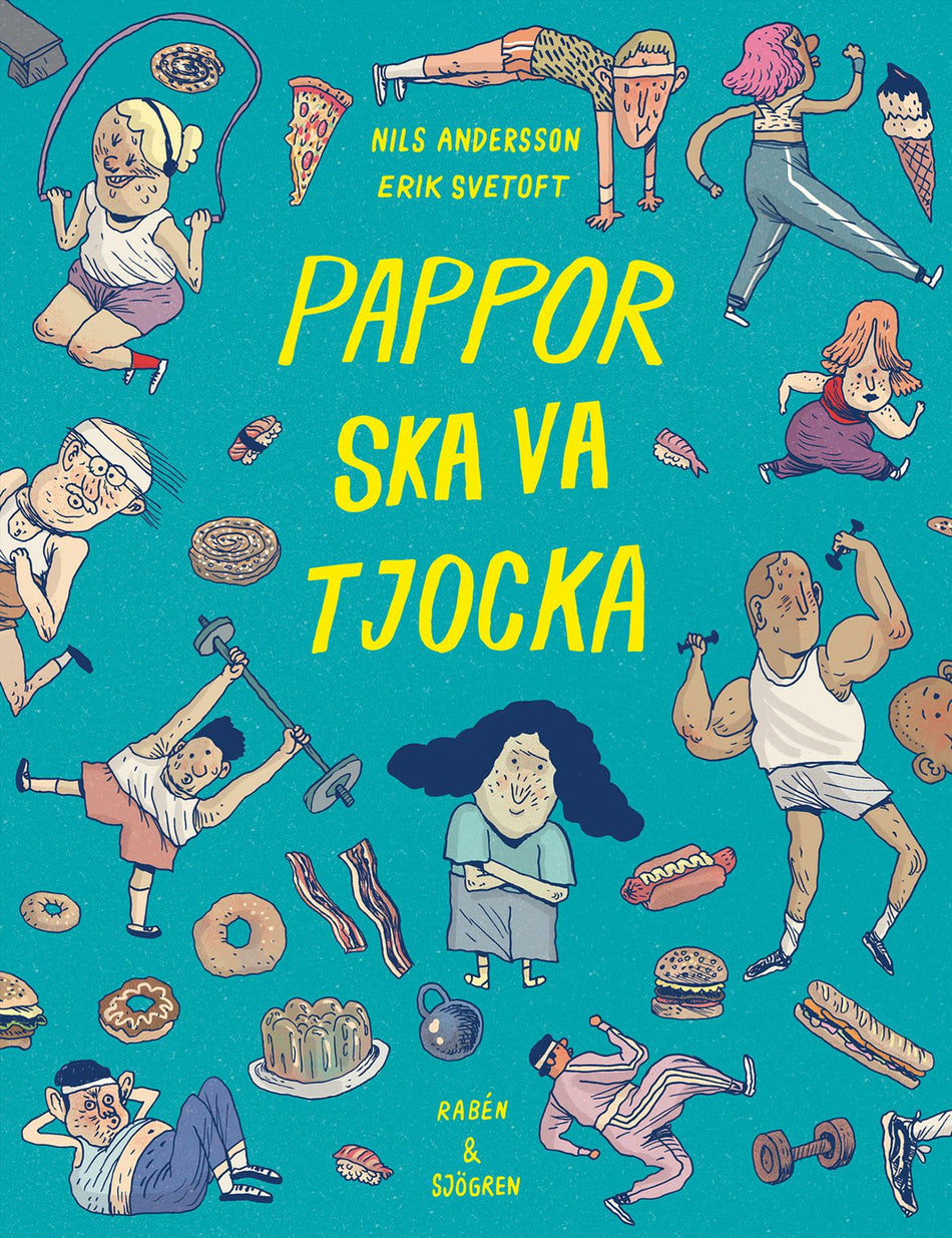Valokuva kirjasta Nils Andersson / Erik Svetoft Pappor ska va tjocka, kuuluu tuoteryhmään Ruots lapset nuoret ja sarjakuvat.