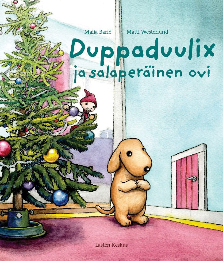 Valokuva kirjasta Maija Barić Duppaduulix ja salaperäinen ovi, kuuluu tuoteryhmään Lasten kuvakirjat.
