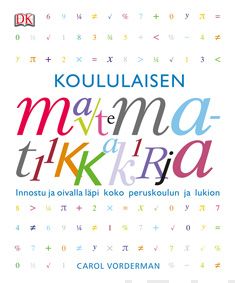 Valokuva kirjasta Carol Vorderman Koululaisen matematiikkakirja, kuuluu tuoteryhmään Luonto.