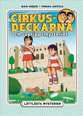 Valokuva kirjasta Dan Höjer Lättlästa mysterier. Cirkusdeckarna och soptippsmysteriet, kuuluu tuoteryhmään Ruots lapset nuoret ja sarjakuvat.