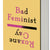 Tuotteen Bad feminist pikkukuva 5