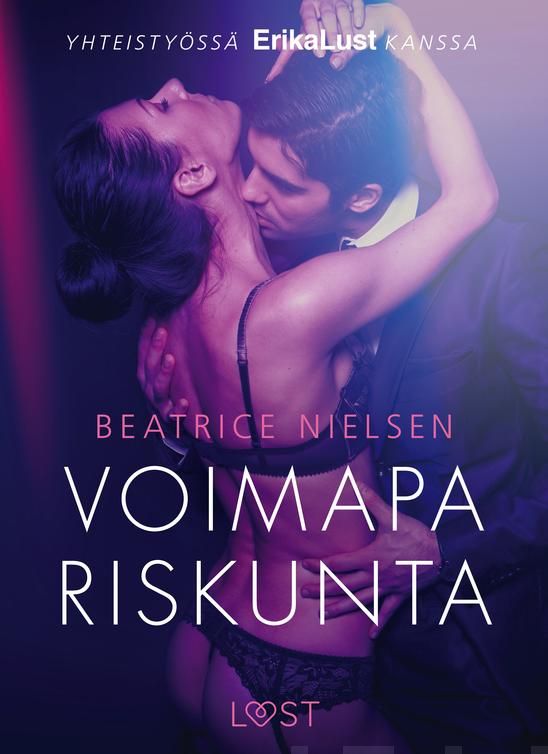 Valokuva kirjasta Beatrice Nielsen Voimapariskunta - eroottinen novelli, kuuluu tuoteryhmään E-kirjat kauno.