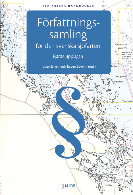 Valokuva kirjasta Johan Schelin / Robert Severin Författningssamling för den svenska sjöfarten, kuuluu tuoteryhmään Ruots muu tieto.