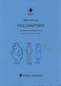 Valokuva kirjasta Géza Szilvay Colourstrings Viuluaapinen - Opettajien ja vanhempien opas, kuuluu tuoteryhmään Musiikki.