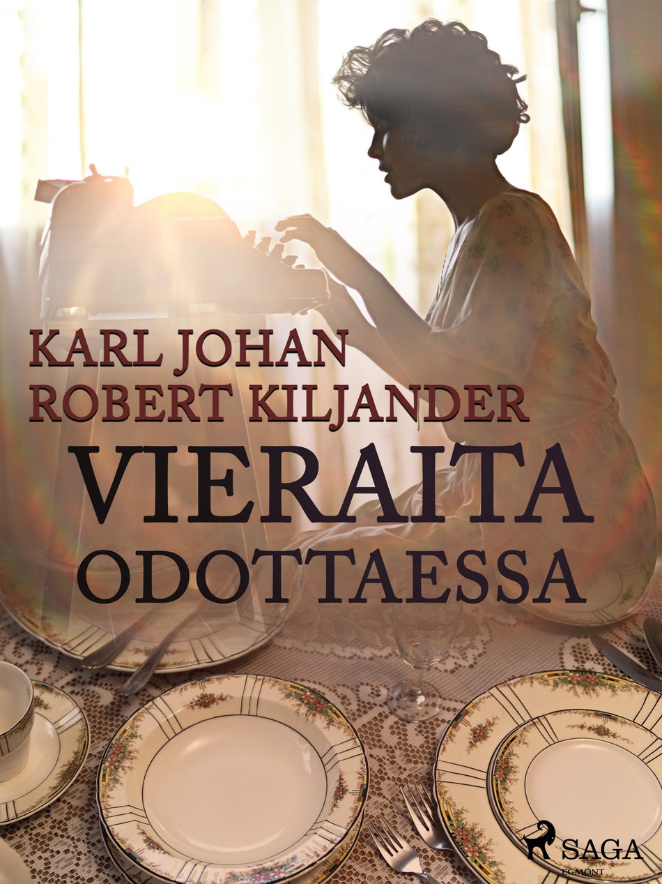 Valokuva kirjasta Karl Johan Robert Kiljander Vieraita odottaessa, kuuluu tuoteryhmään E-kirjat kauno.