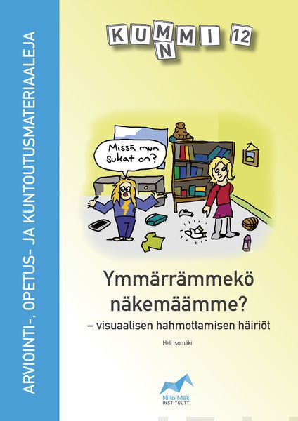Valokuva kirjasta Heli Isomäki Kummi 12 - Ymmärrämmekö näkemäämme?, kuuluu tuoteryhmään K-kirjat.