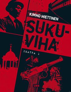 Valokuva kirjasta Kimmo Miettinen Sukuviha, kuuluu tuoteryhmään E-kirjat kauno.