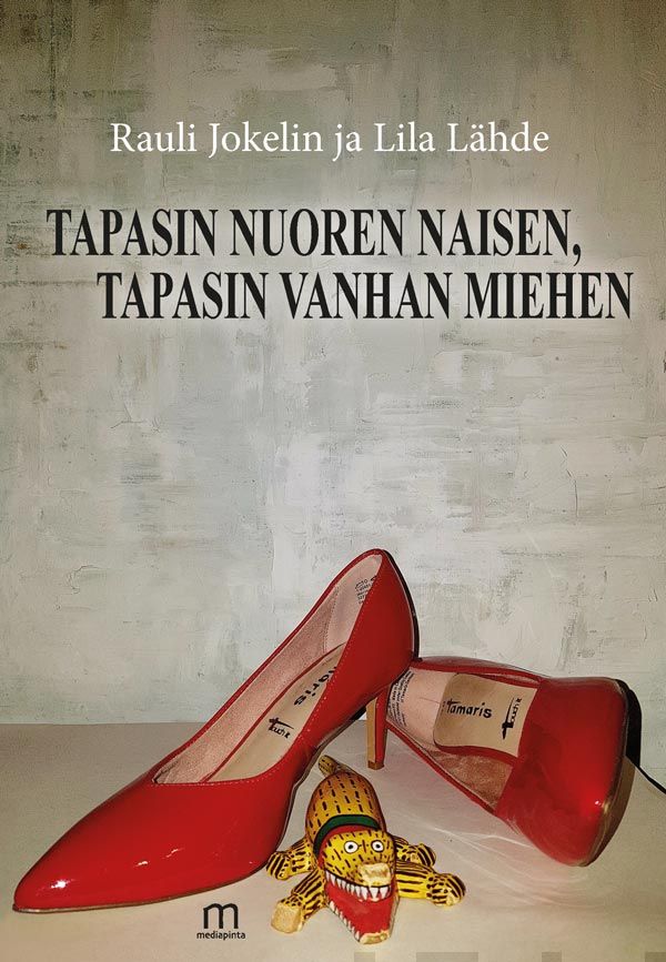 Valokuva kirjasta Rauli Jokelin Tapasin nuoren naisen, tapasin vanhan miehen, kuuluu tuoteryhmään Muut kaunokirjat.