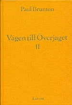Valokuva kirjasta Paul Brunton Vägen till överjaget 2, kuuluu tuoteryhmään Ruots muu tieto.