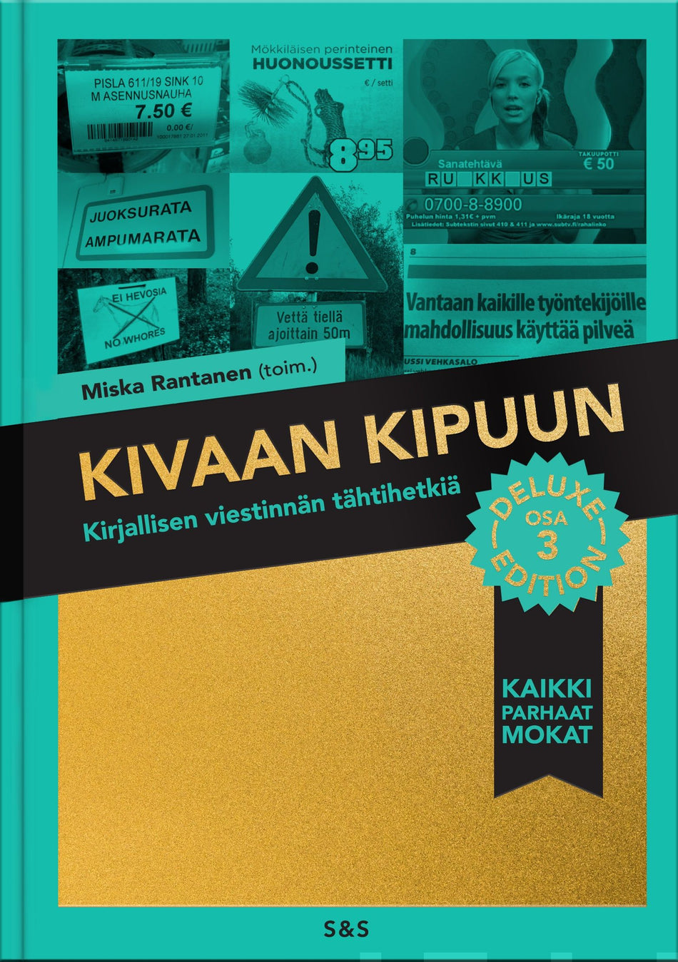 Valokuva kirjasta Miska Rantanen Kivaan kipuun, kuuluu tuoteryhmään Muut kaunokirjat.