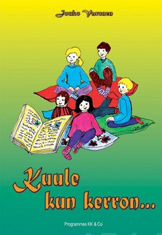 Valokuva kirjasta Jouko Varonen Kuule kun kerron..., kuuluu tuoteryhmään Uskonto raamatut.