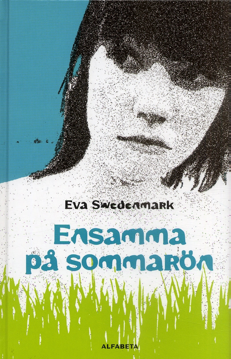 Valokuva kirjasta Eva Swedenmark Ensamma på sommarön, kuuluu tuoteryhmään Ruots lapset nuoret ja sarjakuvat.