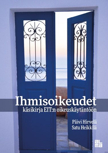 Valokuva kirjasta Päivi Hirvelä / Satu Heikkilä Ihmisoikeudet, kuuluu tuoteryhmään Talous yhteiskunta.