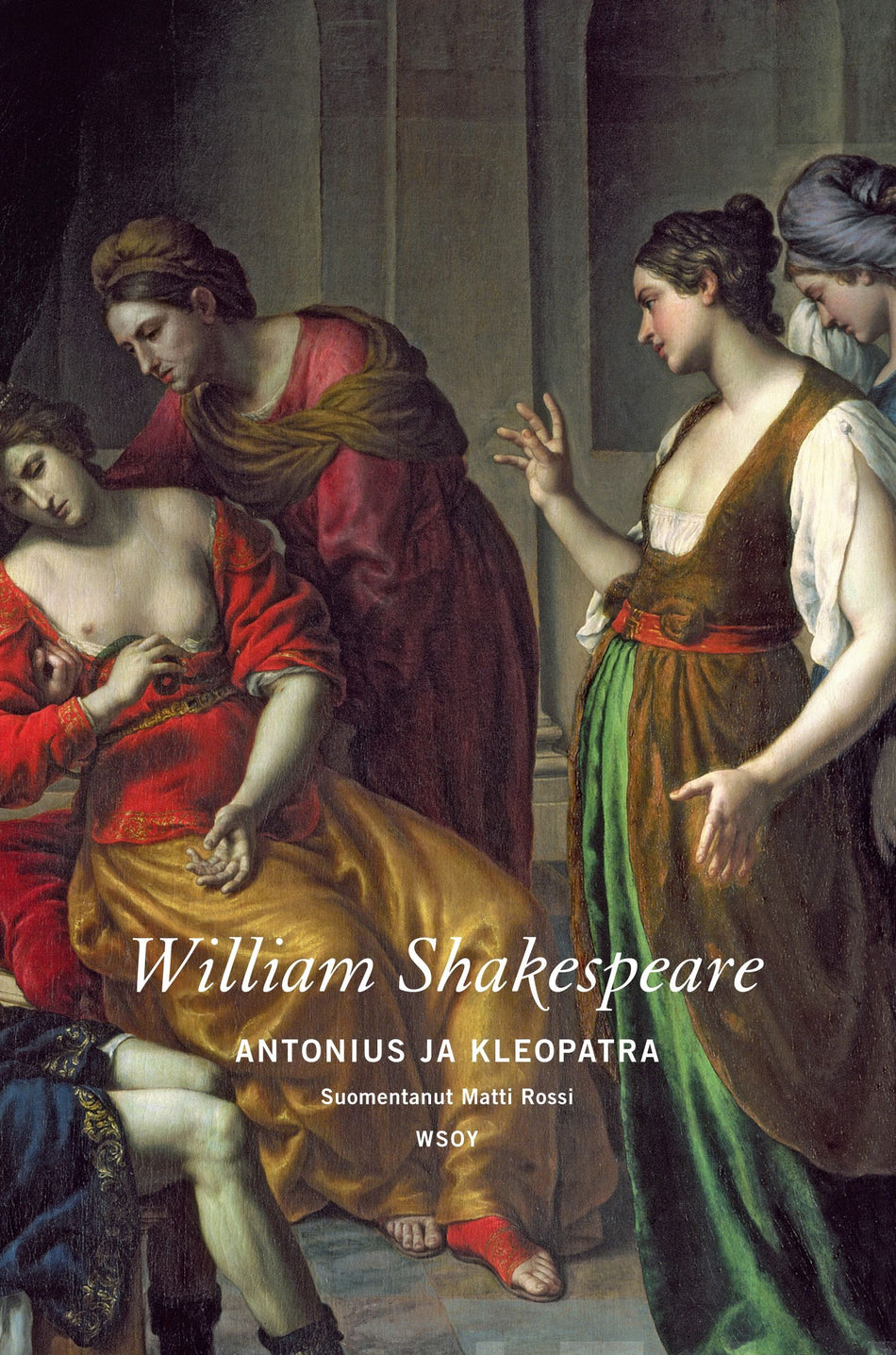 Valokuva kirjasta William Shakespeare Antonius ja Kleopatra, kuuluu tuoteryhmään Muut kaunokirjat.