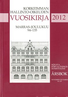 Valokuva kirjasta  Korkeimman hallinto-oikeuden vuosikirja 2012, kuuluu tuoteryhmään Talous yhteiskunta.