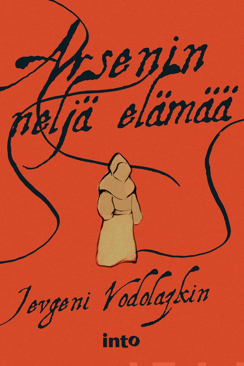 Valokuva kirjasta Jevgeni Vodolazkin Arsenin neljä elämää, kuuluu tuoteryhmään Muut kaunokirjat.