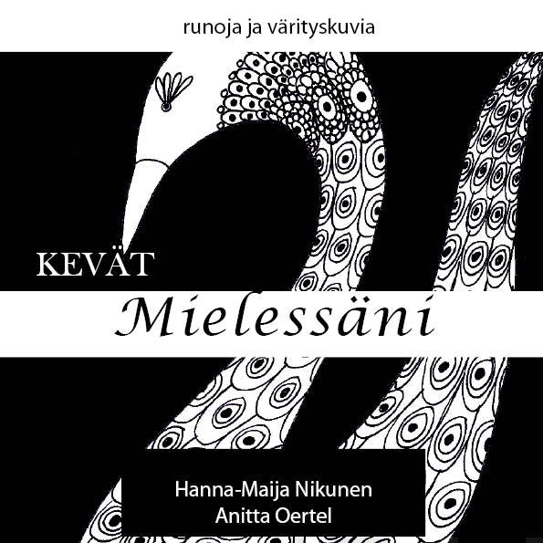 Valokuva kirjasta Anitta Oertel Kevät mielessäni, kuuluu tuoteryhmään Runot.