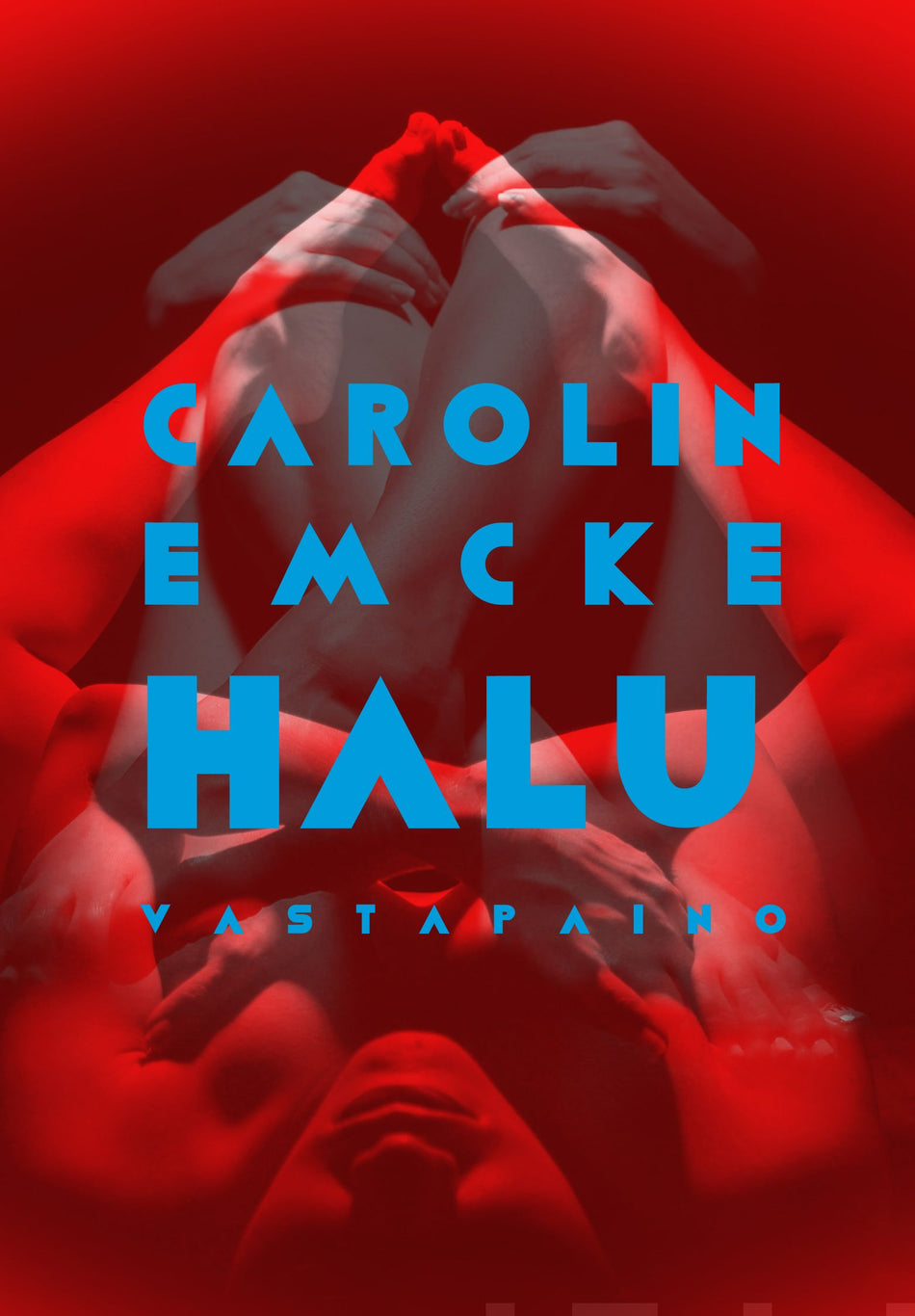 Valokuva kirjasta Carolin Emcke Halu, kuuluu tuoteryhmään Terveys kasvatus.