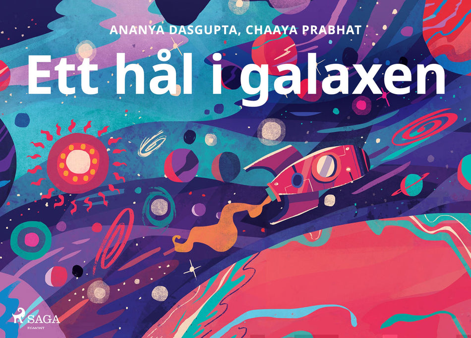 Valokuva kirjasta Chaaya Prabhat / Ananya Dasgupta Ett hål i galaxen, kuuluu tuoteryhmään E-kirjat lapset ja nuoret.
