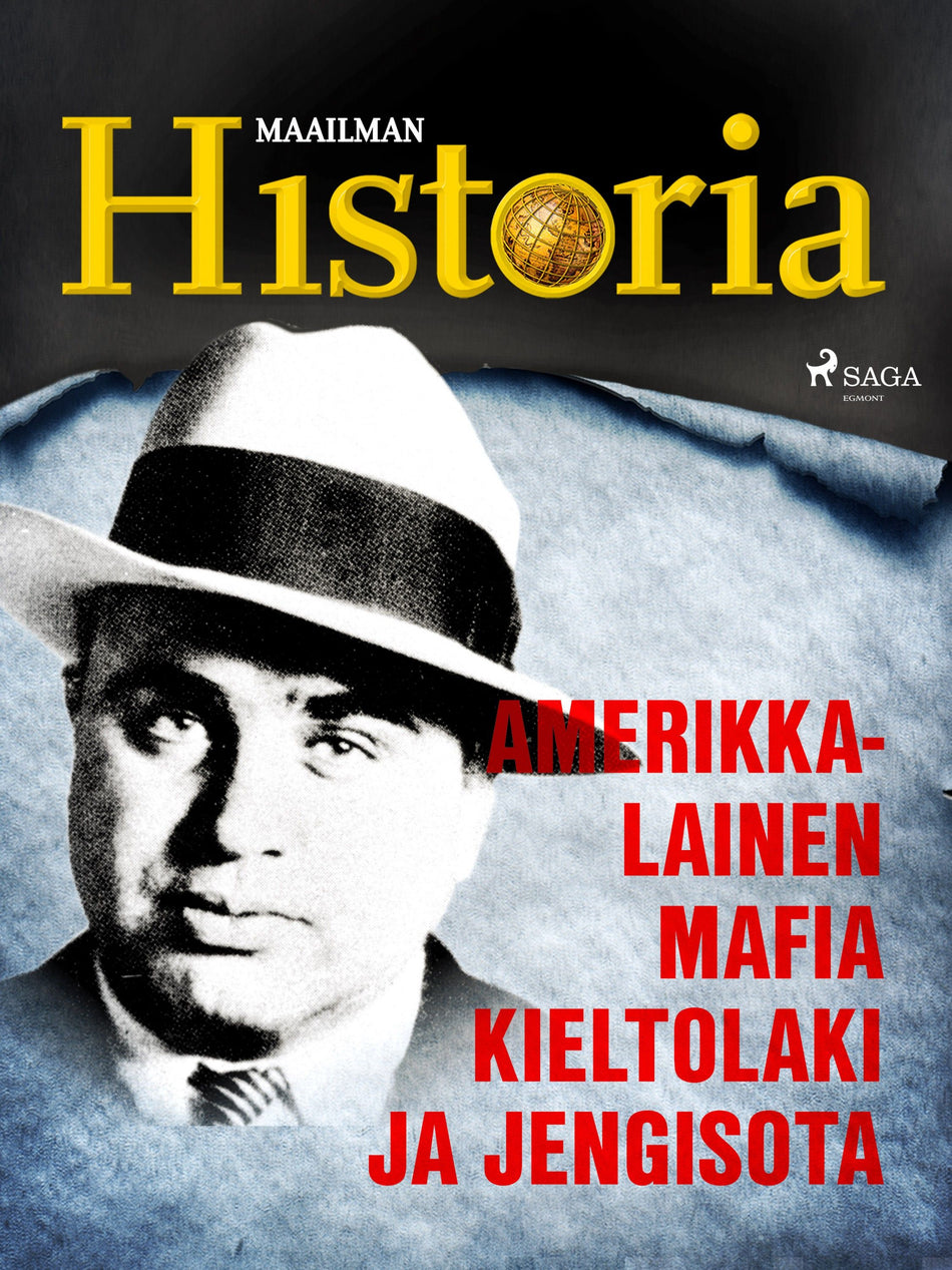 Valokuva kirjasta N/A Amerikkalainen mafia, kieltolaki ja jengisota, kuuluu tuoteryhmään E-kirjat tieto.
