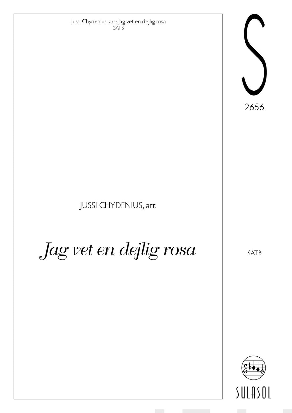 Valokuva kirjasta  Jag vet en dejlig rosa, kuuluu tuoteryhmään Musiikki.