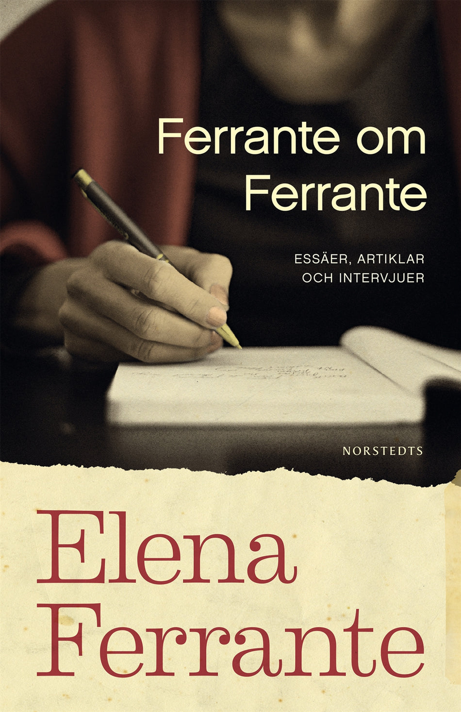 Valokuva kirjasta Elena Ferrante Ferrante om Ferrante : essäer, artiklar och intervjuer, kuuluu tuoteryhmään Ruots muu tieto.