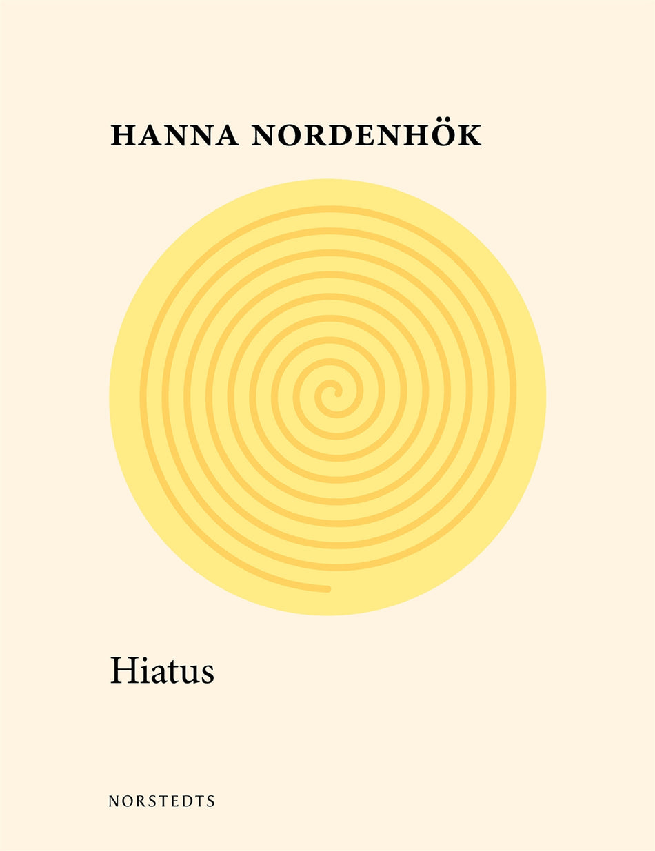 Valokuva kirjasta Hanna Nordenhök Hiatus, kuuluu tuoteryhmään Ruots muu tieto.