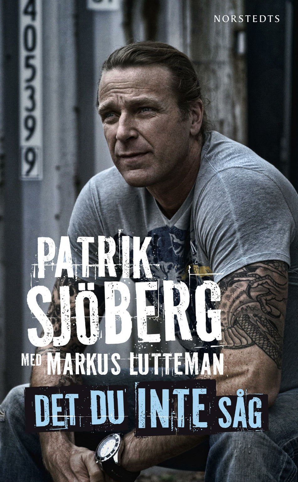 Valokuva kirjasta Markus Lutteman / Patrik Sjöberg Det du inte såg, kuuluu tuoteryhmään Ruots muu tieto.