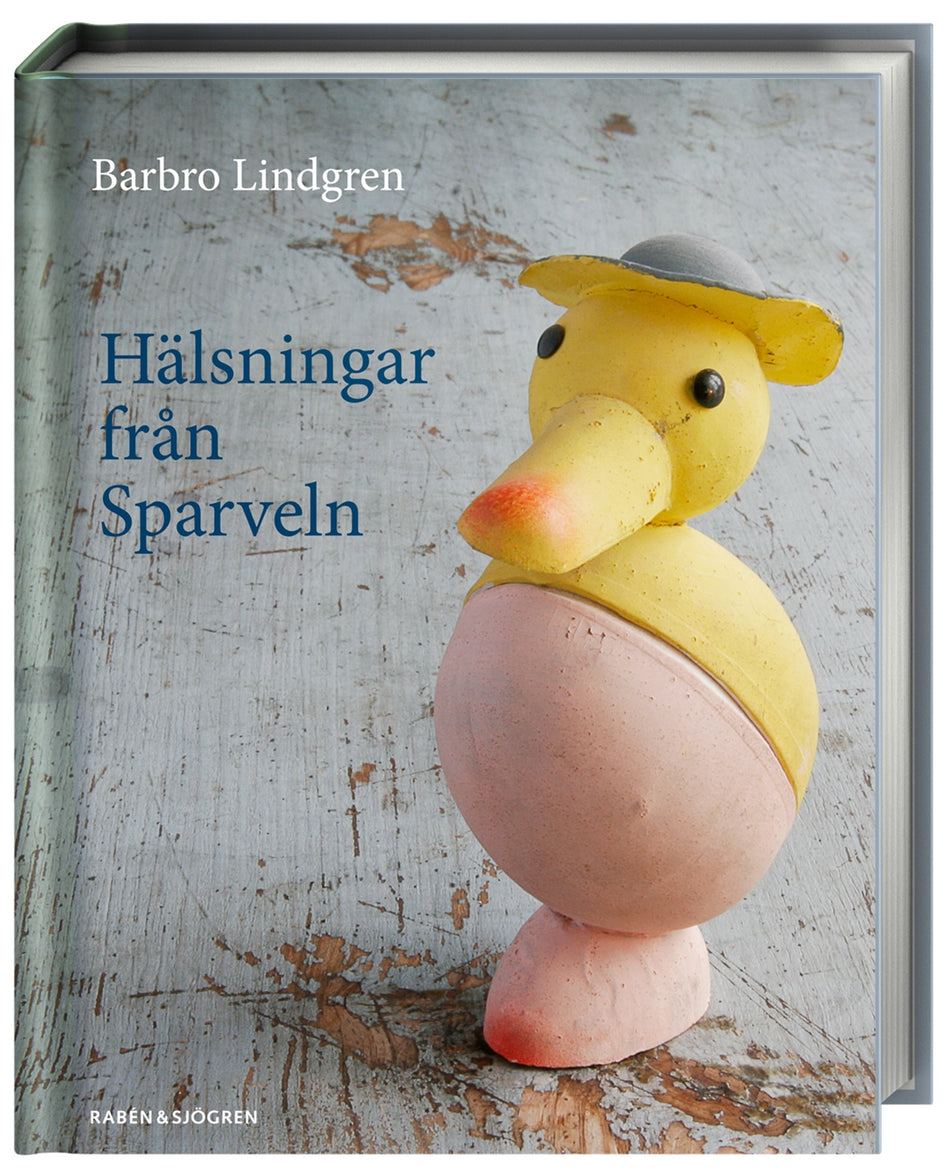 Valokuva kirjasta Barbro Lindgren Hälsningar från Sparveln, kuuluu tuoteryhmään Ruots muu tieto.