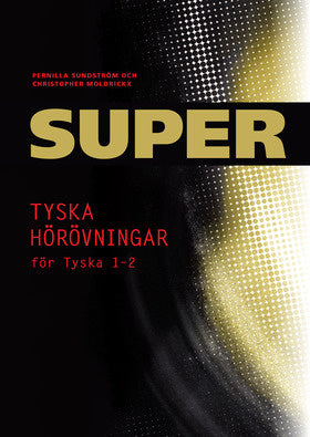 Valokuva kirjasta Pernilla Sundström / Christopher Moldrickx Super Tyska hörövningar 1-2 Kopieringsunderlag, kuuluu tuoteryhmään Ruots lapset nuoret ja sarjakuvat.