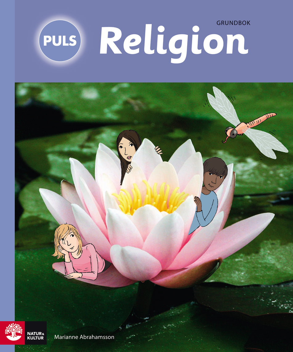 Valokuva kirjasta Marianne Abrahamsson PULS Religion 4-6 Grundbok, tredje upplagan, kuuluu tuoteryhmään Ruots lapset nuoret ja sarjakuvat.