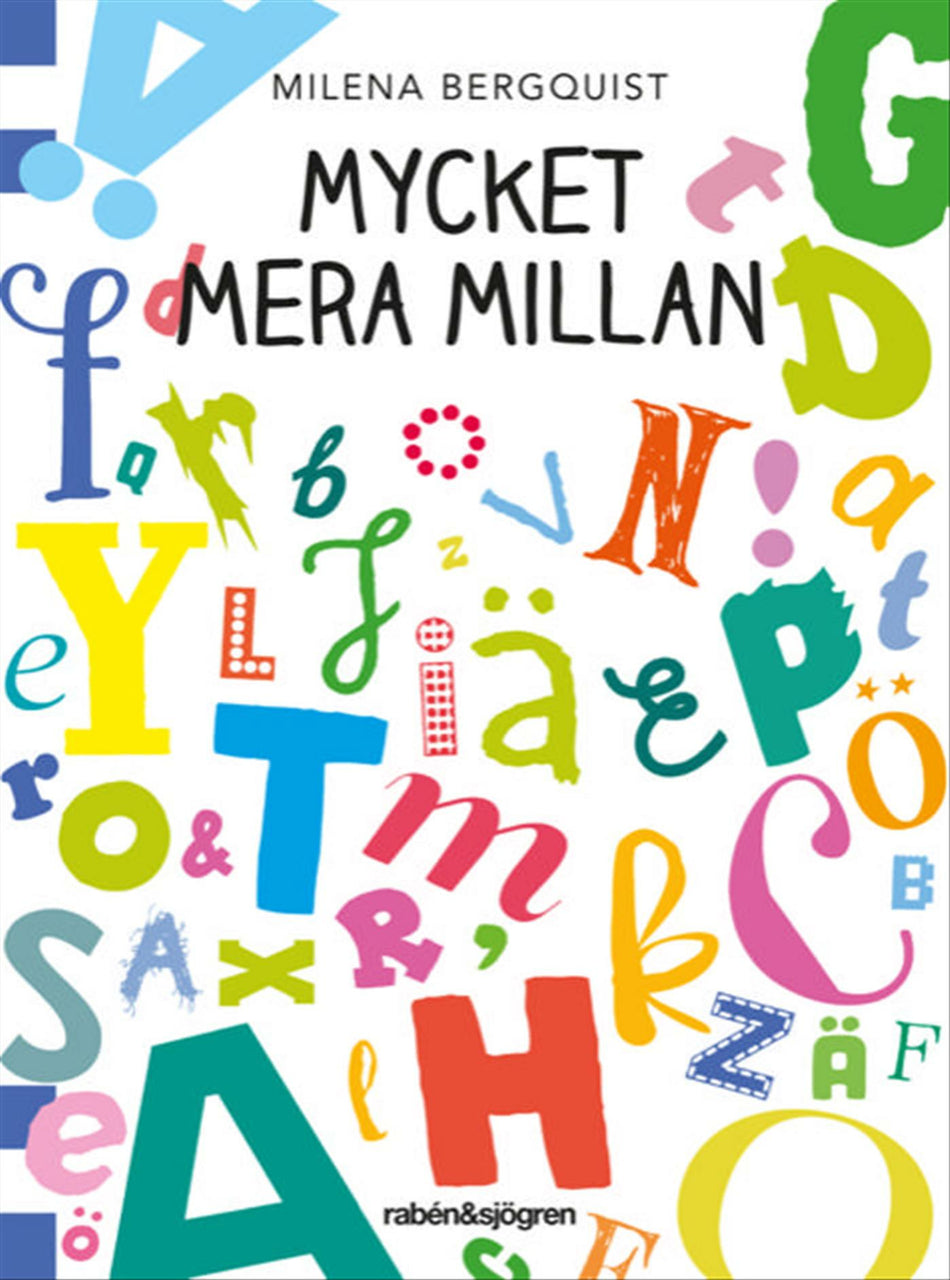 Valokuva kirjasta Milena Bergquist Mycket mera Millan, kuuluu tuoteryhmään Ruots lapset nuoret ja sarjakuvat.