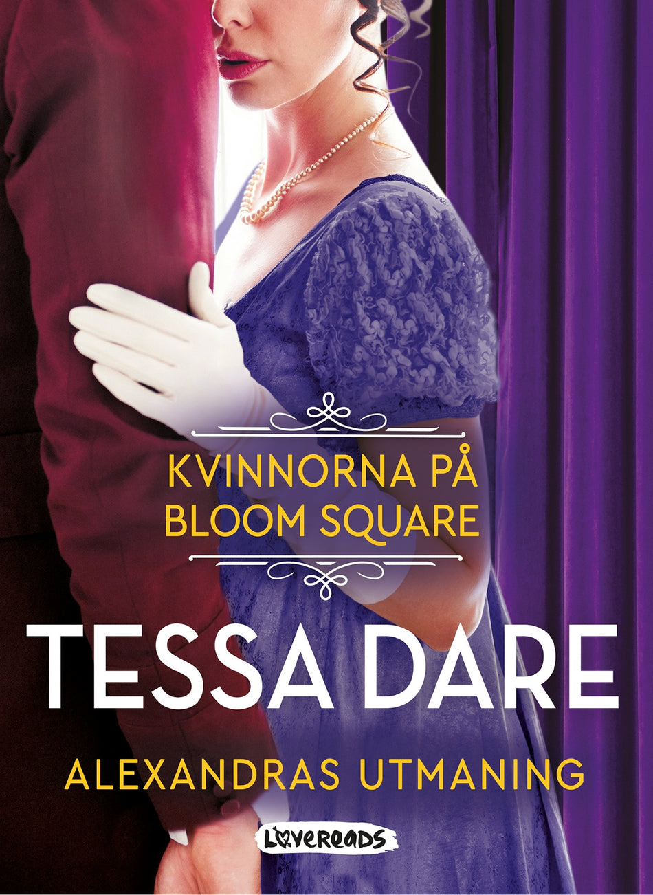Valokuva kirjasta Tessa Dare Alexandras utmaning, kuuluu tuoteryhmään Ruots kaunokirjat.