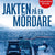 Tuotteen Jakten på en mördare : ett reportage om spaningsgruppen som löste det omöjliga fallet pikkukuva 2