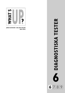 Valokuva kirjasta Jörgen Gustafsson / Karl-Erik Widlund / Eva Österberg / Andy Cowle What´s up?. 6, Diagnostiska tester, kuuluu tuoteryhmään Ruots muu tieto.